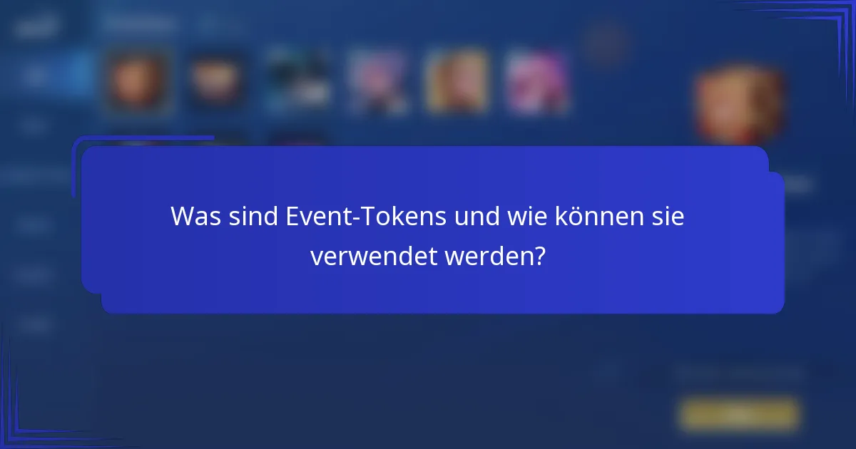 Was sind Event-Tokens und wie können sie verwendet werden?